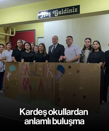 Kardeş okullardan anlamlı buluşma