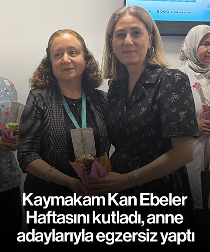 Kaymakam Kan Ebeler Haftasını kutladı, anne adaylarıyla egzersiz yaptı