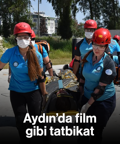 Aydın'da film gibi tatbikat