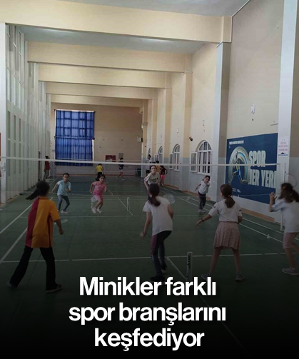 Minikler farklı spor branşlarını keşfediyor
