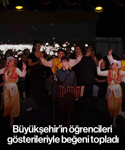 Büyükşehir’in öğrencileri gösterileriyle beğeni topladı