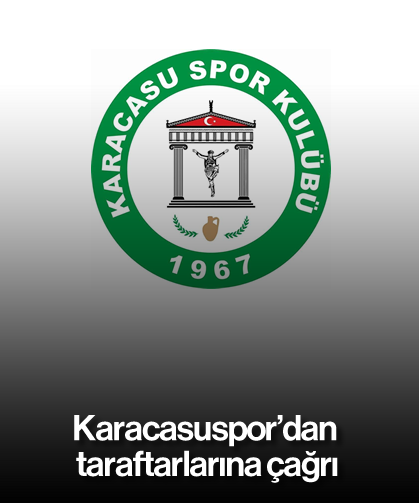 Karacasuspor'dan taraftarlarına çağrı