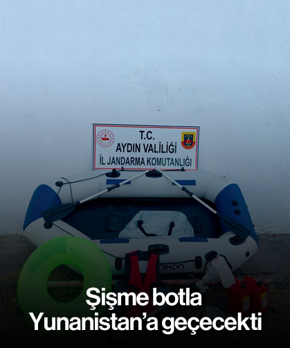 Şişme botla Yunanistan’a geçecekti