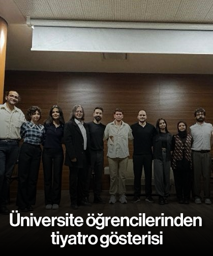 Üniversite öğrencilerinden tiyatro gösterisi