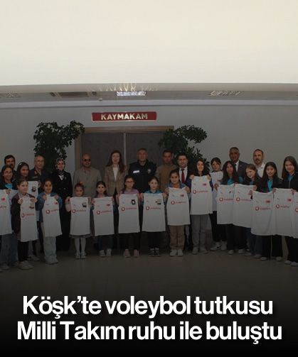 Köşk’te voleybol tutkusu Milli Takım ruhu ile buluştu