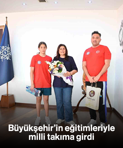 Büyükşehir’in eğitimleriyle milli takıma girdi