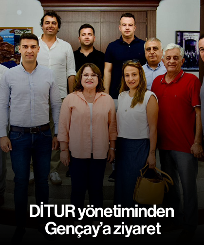 DİTUR yönetiminden Gençay'a ziyaret