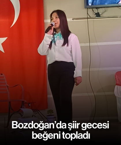 Bozdoğan’da şiir gecesi beğeni topladı