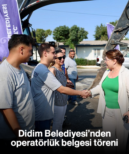 Didim Belediyesi'nden operatörlük belgesi töreni