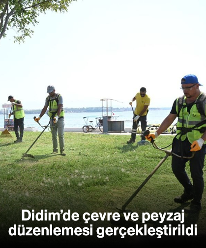 Didim’de çevre ve peyzaj düzenlemesi gerçekleştirildi
