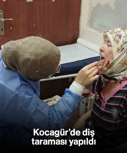 Kocagür’de diş taraması yapıldı