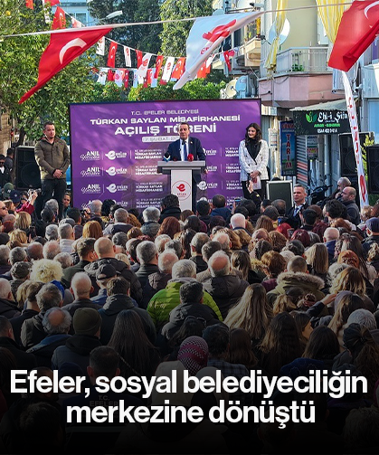 Efeler, sosyal belediyeciliğin merkezine dönüştü