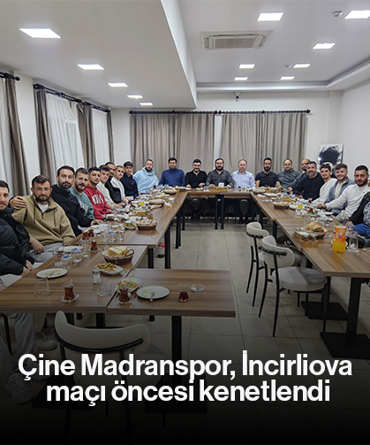 Çine Madranspor, İncirliova maçı öncesi kenetlendi