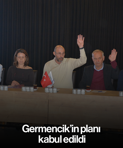 Germencik’in planı kabul edildi