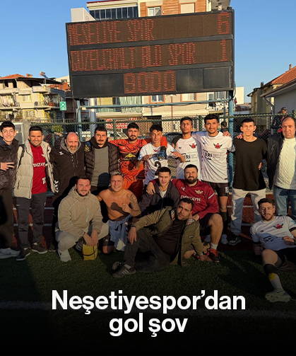 Neşetiyespor’dan gol şov