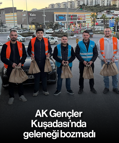 AK Gençler Kuşadası'nda geleneği bozmadı