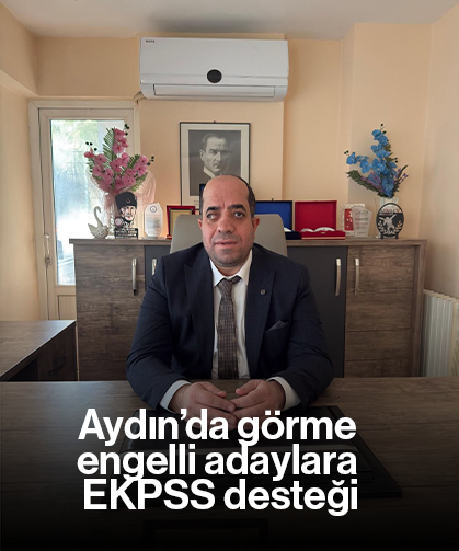 Aydın’da görme engelli adaylara EKPSS desteği