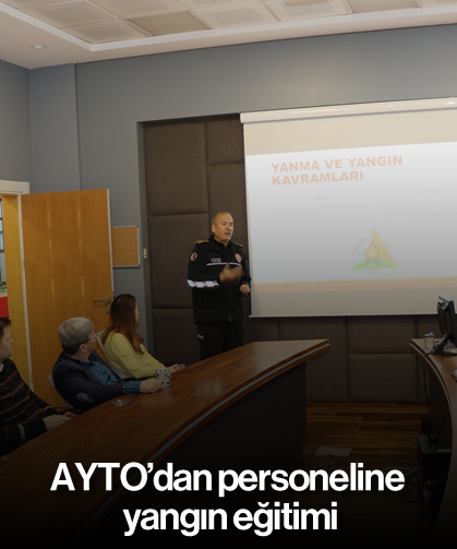 AYTO'dan personeline yangın eğitimi