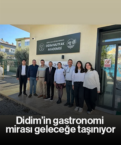 Didim’in gastronomi mirası geleceğe taşınıyor