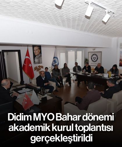 Didim MYO Bahar dönemi akademik kurul toplantısı gerçekleştirildi