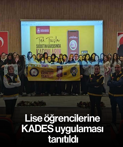 Lise öğrencilerine KADES uygulaması tanıtıldı
