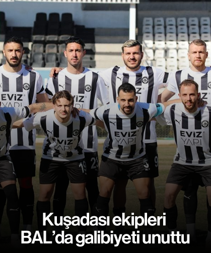 Kuşadası ekipleri BAL'da galibiyeti unuttu