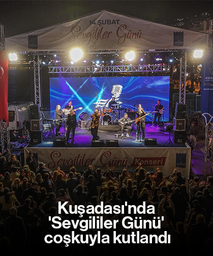 Kuşadası'nda 'Sevgililer Günü' coşkuyla kutlandı
