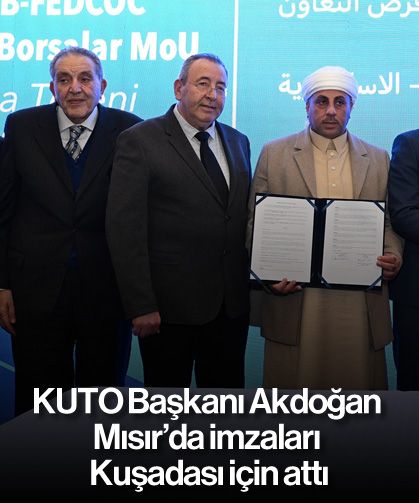 KUTO Başkanı Akdoğan Mısır’da imzaları Kuşadası için attı
