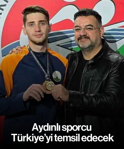 Aydınlı sporcu Türkiye’yi temsil edecek