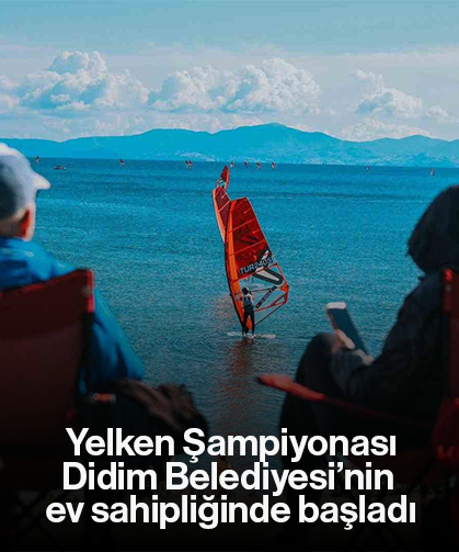 Yelken Şampiyonası, Didim Belediyesi’nin ev sahipliğinde başladı