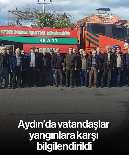 Aydın’da vatandaşlar yangınlara karşı bilgilendirildi
