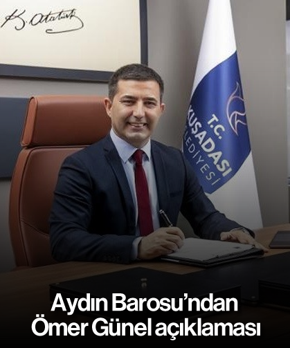 Aydın Barosu’ndan Ömer Günel açıklaması