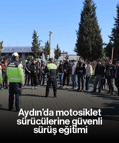 Aydın’da motosiklet sürücülerine güvenli sürüş eğitimi