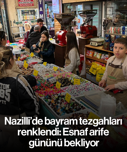 Nazilli'de bayram tezgahları renklendi: Esnaf arife gününü bekliyor