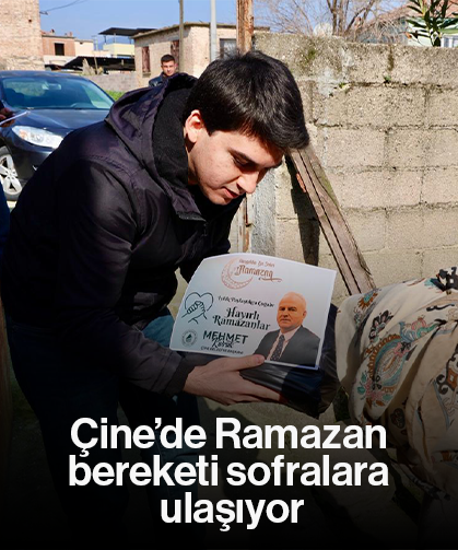 Çine’de Ramazan bereketi sofralara ulaşıyor
