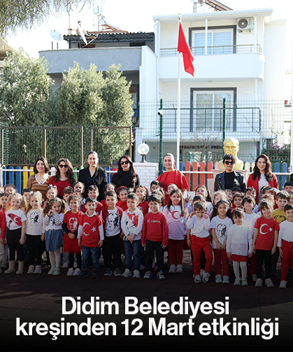 Didim Belediyesi kreşinden 12 Mart etkinliği
