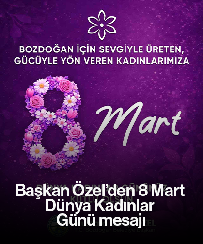 Başkan Özel’den 8 Mart Dünya Kadınlar Günü mesajı