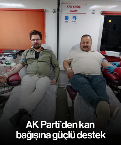 AK Parti’den kan bağışına güçlü destek