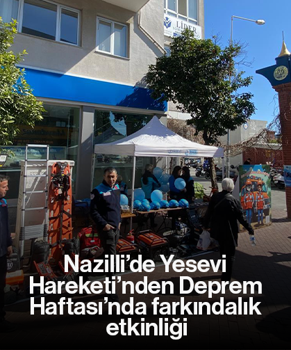 Nazilli’de Yesevi Hareketi’nden Deprem Haftası’nda farkındalık etkinliği