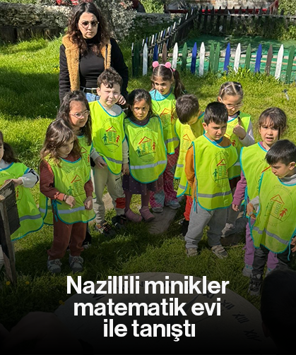 Nazillili minikler matematik evi ile tanıştı