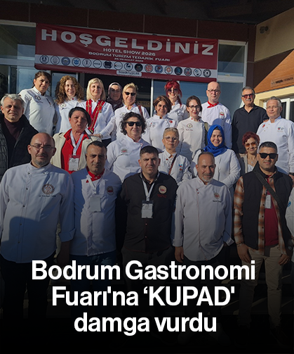 Bodrum Gastronomi Fuarı'na 'KUPAD' damga vurdu