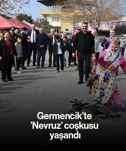 Germencik’te ’Nevruz’ coşkusu yaşandı