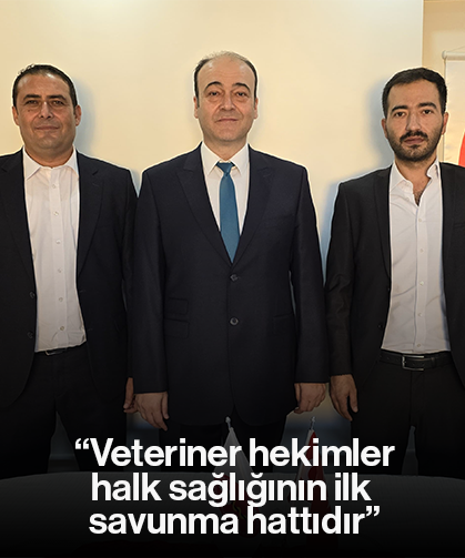 “Veteriner hekimler, halk sağlığının ilk savunma hattıdır”
