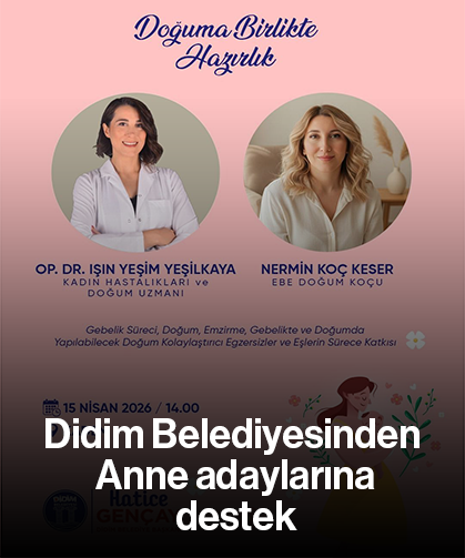 Didim Belediyesinden Anne adaylarına destek