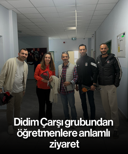 Didim Çarşı grubundan öğretmenlere anlamlı ziyaret