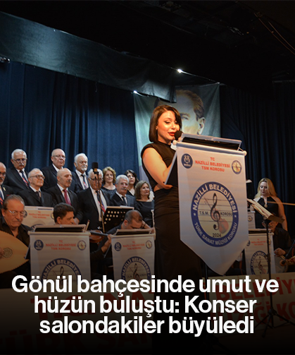 Gönül bahçesinde umut ve hüzün buluştu: Konser salondakiler büyüledi