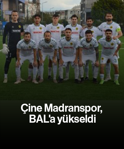 Çine Madranspor, BAL'a yükseldi