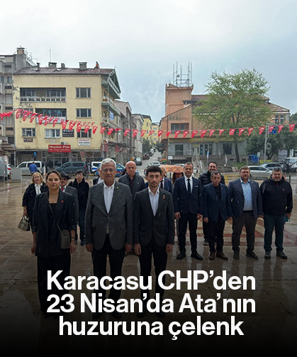 Karacasu CHP’den 23 Nisan’da Ata’nın huzuruna çelenk