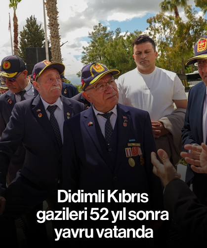 Didimli Kıbrıs gazileri 52 yıl sonra yavru vatanda