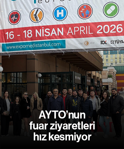 AYTO’nun fuar ziyaretleri hız kesmiyor